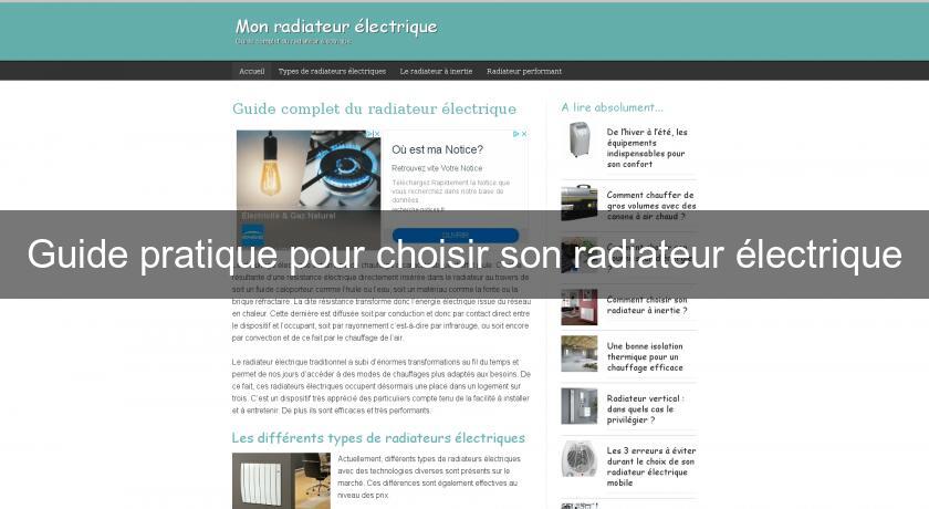 Guide pratique pour choisir son radiateur électrique Guide pratique pour choisir son radiateur électrique