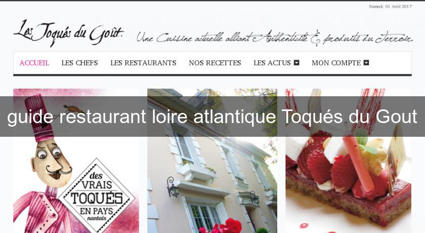 guide restaurant loire atlantique Toqués du Gout