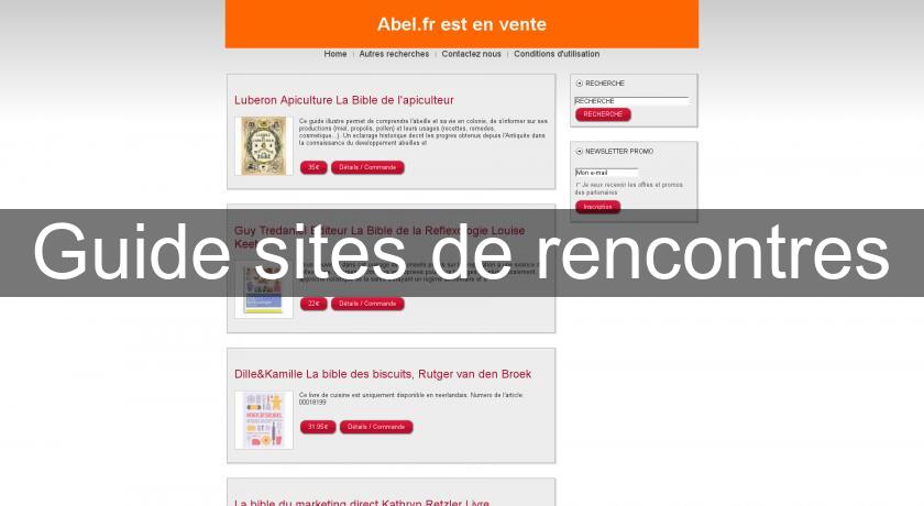 Guide sites de rencontres Guide sites de rencontres