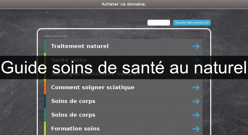 Guide soins de santé au naturel Guide soins de santé au naturel