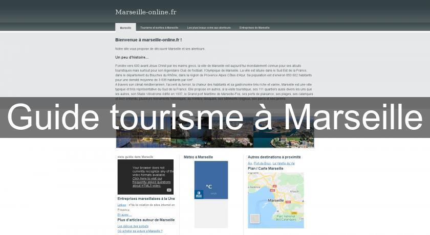 Guide tourisme à Marseille Guide tourisme à Marseille