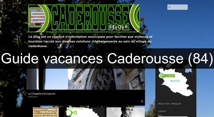 Guide vacances Caderousse (84) Guide vacances Caderousse (84)
