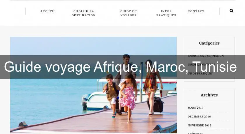 Guide voyage Afrique, Maroc, Tunisie 