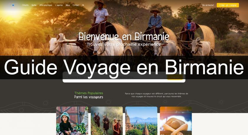 Guide Voyage en Birmanie Guide Voyage en Birmanie