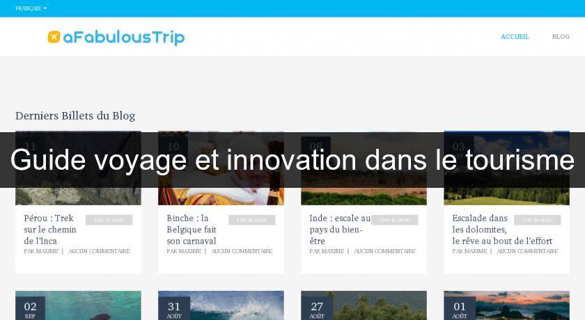 Guide voyage et innovation dans le tourisme Guide voyage et innovation dans le tourisme