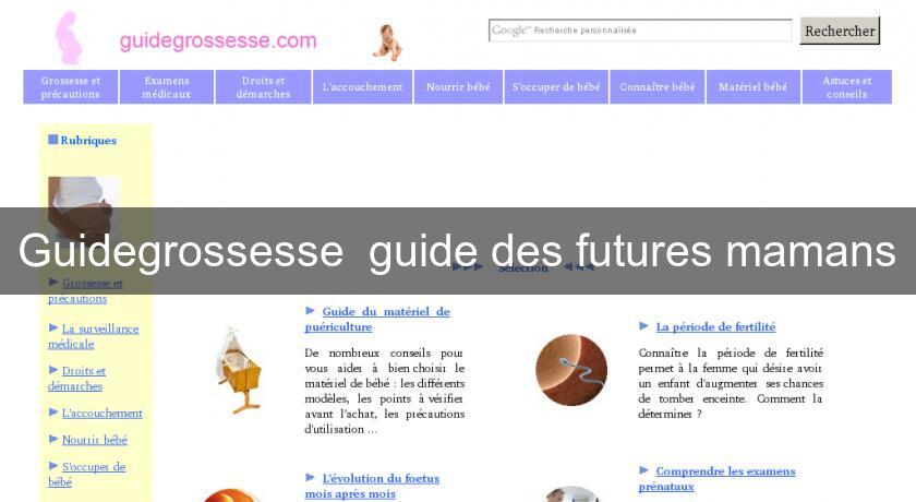 Guidegrossesse  guide des futures mamans