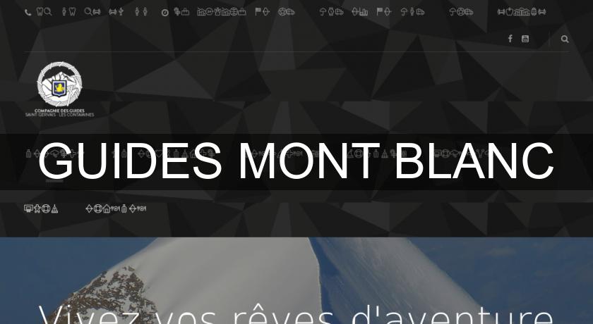 GUIDES MONT BLANC GUIDES MONT BLANC