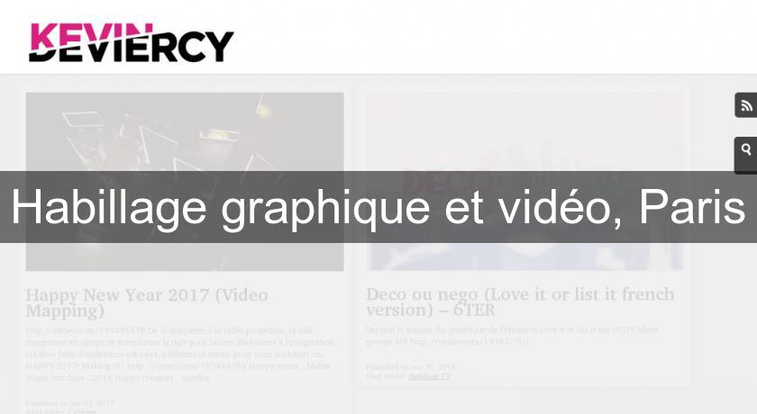 Habillage graphique et vidéo, Paris