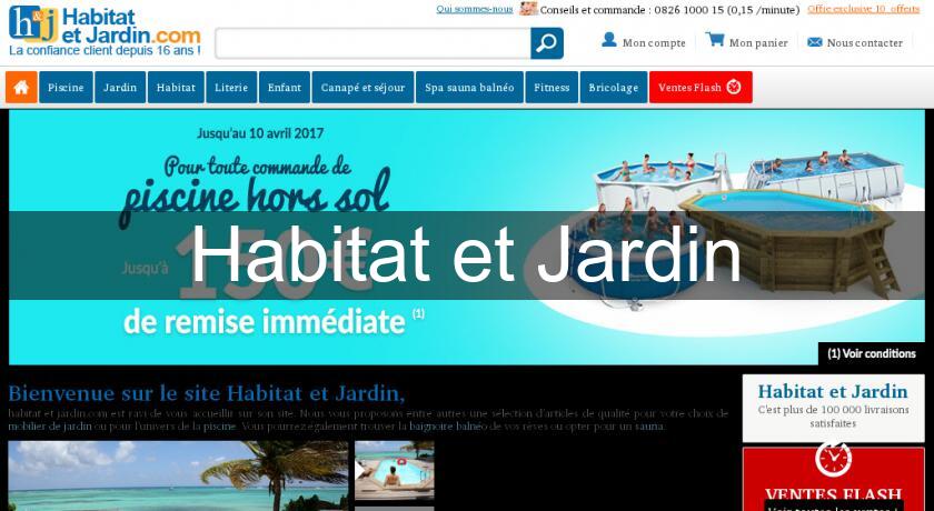 Habitat et Jardin Habitat et Jardin