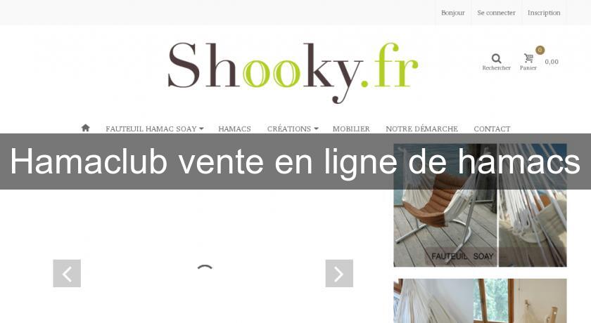 Hamaclub vente en ligne de hamacs Hamaclub vente en ligne de hamacs