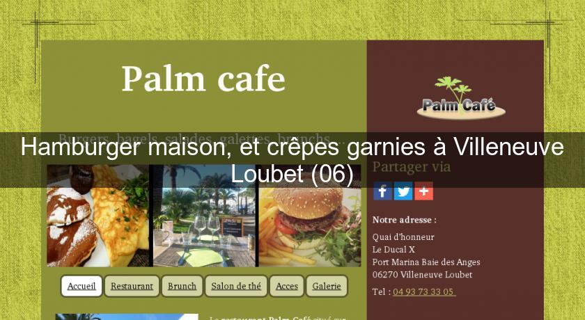 Hamburger maison, et crêpes garnies à Villeneuve Loubet (06) Hamburger maison, et crêpes garnies à Villeneuve Loubet (06)