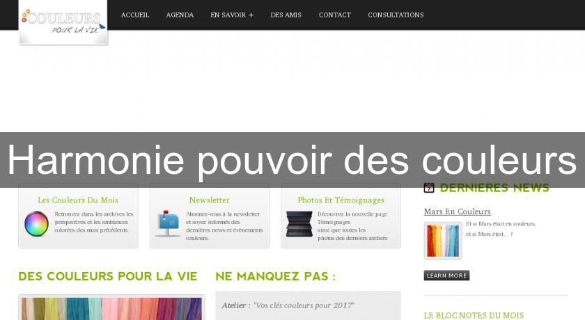 Harmonie pouvoir des couleurs Harmonie pouvoir des couleurs