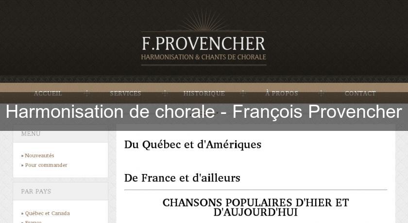 Harmonisation de chorale - François Provencher Harmonisation de chorale - François Provencher
