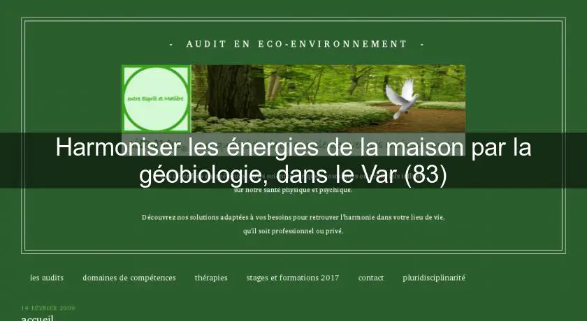 Harmoniser les énergies de la maison par la géobiologie, dans le Var (83)