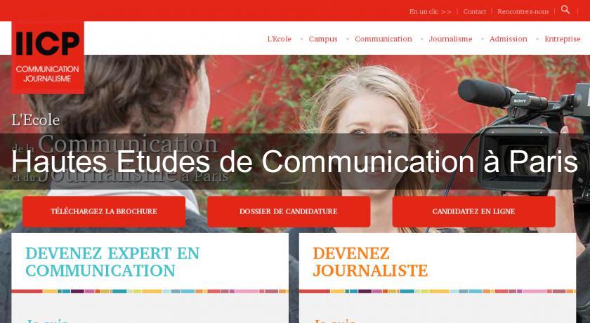 Hautes Etudes de Communication à Paris Hautes Etudes de Communication à Paris