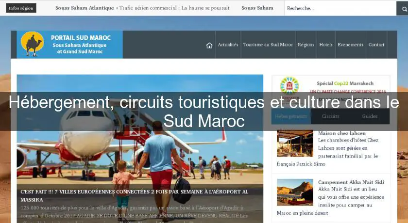 Hébergement, circuits touristiques et culture dans le Sud Maroc