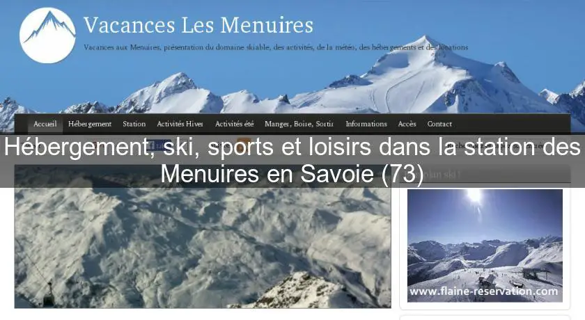 Hébergement, ski, sports et loisirs dans la station des Menuires en Savoie (73)