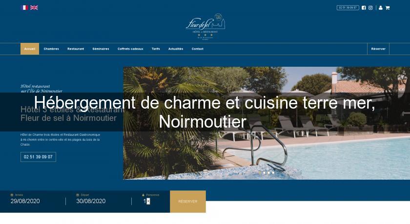 Hébergement de charme et cuisine terre mer, Noirmoutier 