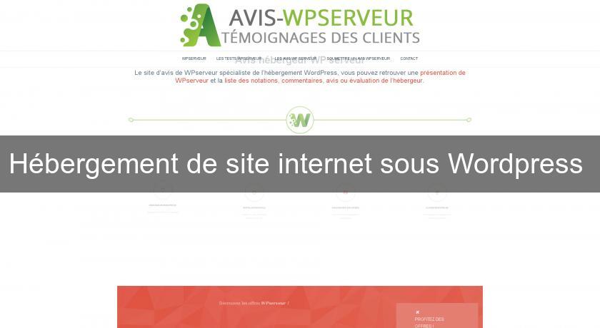 Hébergement de site internet sous Wordpress Hébergement de site internet sous Wordpress
