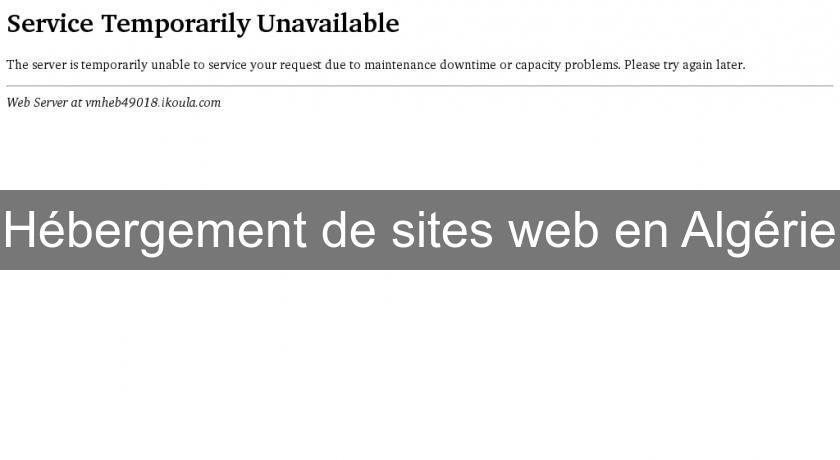 Hébergement de sites web en Algérie Hébergement de sites web en Algérie