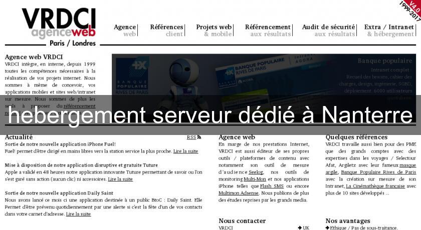 hebergement serveur dédié à Nanterre hebergement serveur dédié à Nanterre