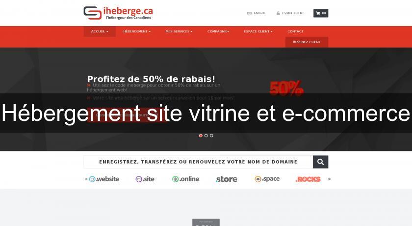 Hébergement site vitrine et e-commerce