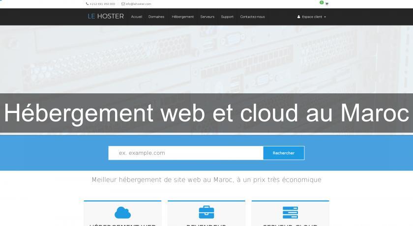 Hébergement web et cloud au Maroc Hébergement web et cloud au Maroc