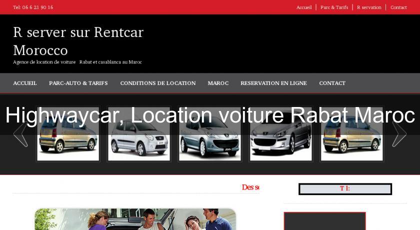 Highwaycar, Location voiture Rabat Maroc Highwaycar, Location voiture Rabat Maroc