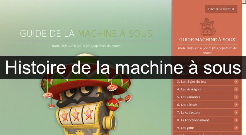 Histoire de la machine à sous Histoire de la machine à sous