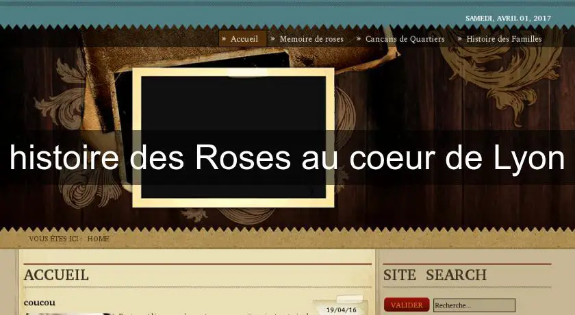 histoire des Roses au coeur de Lyon