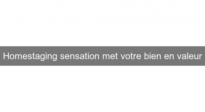 Homestaging sensation met votre bien en valeur Homestaging sensation met votre bien en valeur