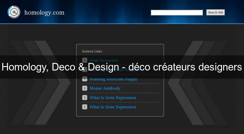 Homology, Deco & Design - déco créateurs designers Homology, Deco & Design - déco créateurs designers