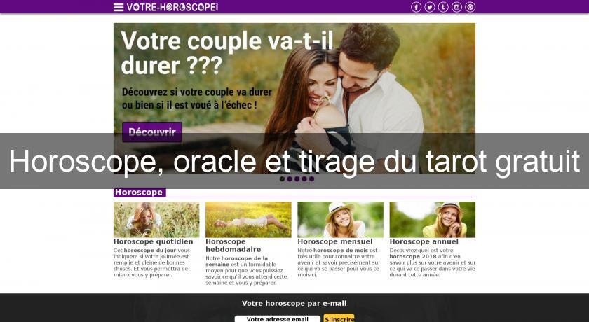 Horoscope, oracle et tirage du tarot gratuit Horoscope, oracle et tirage du tarot gratuit