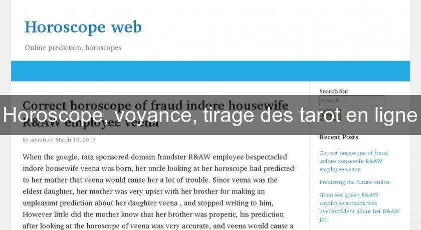 Horoscope, voyance, tirage des tarot en ligne Horoscope, voyance, tirage des tarot en ligne