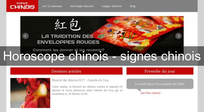 Horoscope chinois - signes chinois Horoscope chinois - signes chinois