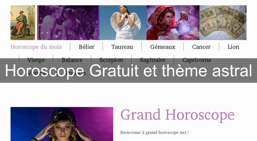 Horoscope Gratuit et thème astral Horoscope Gratuit et thème astral