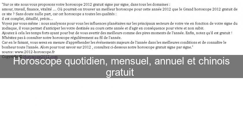 Horoscope quotidien, mensuel, annuel et chinois gratuit Horoscope quotidien, mensuel, annuel et chinois gratuit