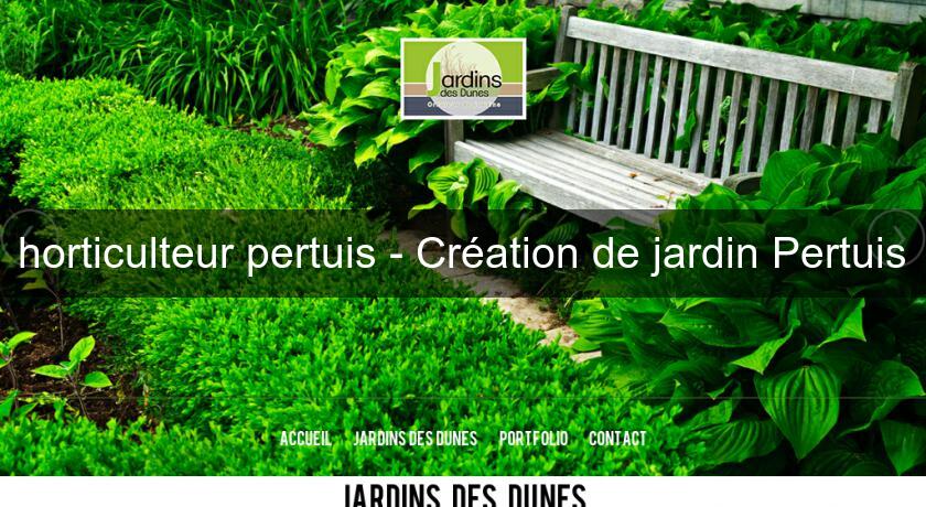 horticulteur pertuis - Création de jardin Pertuis horticulteur pertuis - Création de jardin Pertuis