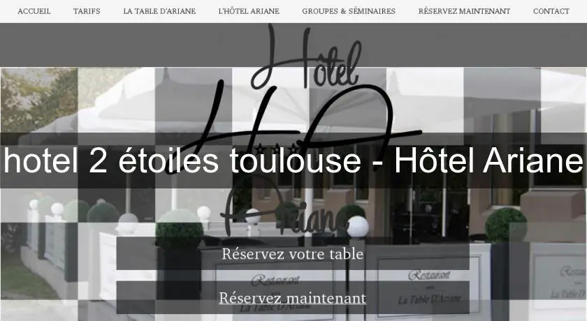hotel 2 étoiles toulouse - Hôtel Ariane
