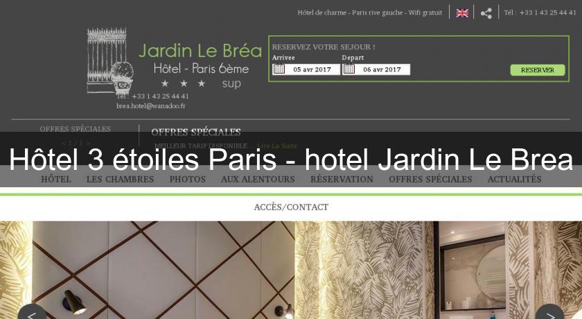 Hôtel 3 étoiles Paris - hotel Jardin Le Brea