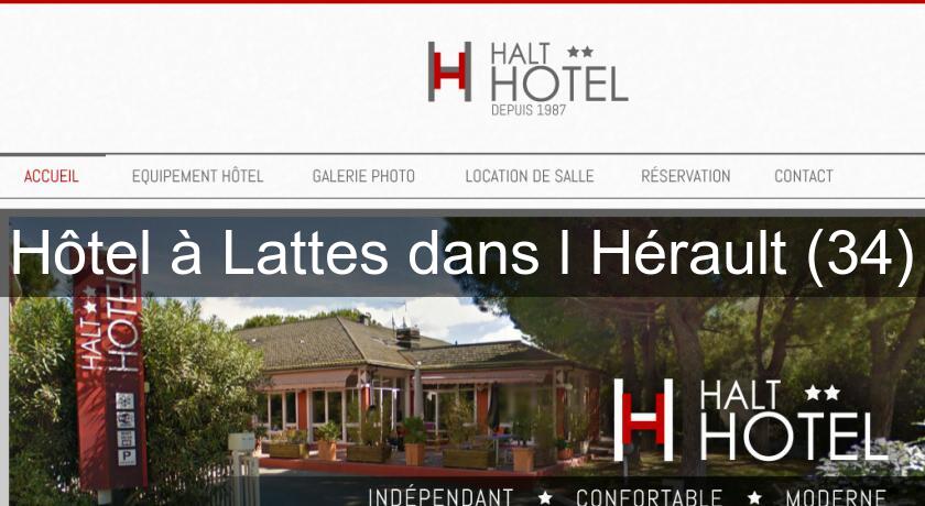 Hôtel à Lattes dans l'Hérault (34) Hôtel à Lattes dans l'Hérault (34)