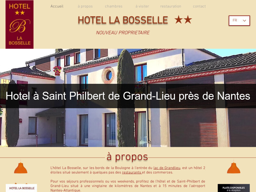 Hotel à Saint Philbert de Grand-Lieu près de Nantes Hotel à Saint Philbert de Grand-Lieu près de Nantes