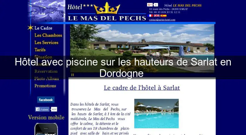 Hôtel avec piscine sur les hauteurs de Sarlat en Dordogne 