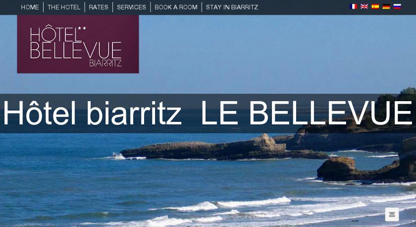 Hôtel biarritz LE BELLEVUE Hôtel biarritz LE BELLEVUE