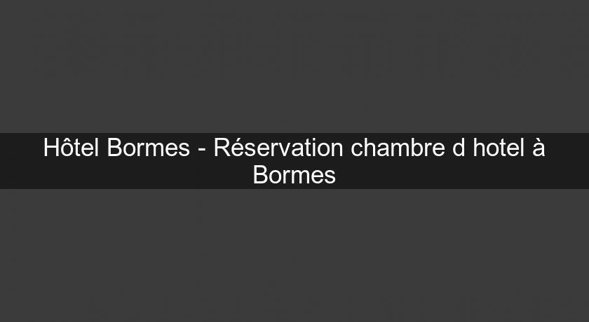 Hôtel Bormes - Réservation chambre d'hotel à Bormes