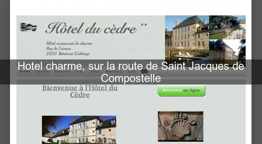 Hotel charme, sur la route de Saint Jacques de Compostelle