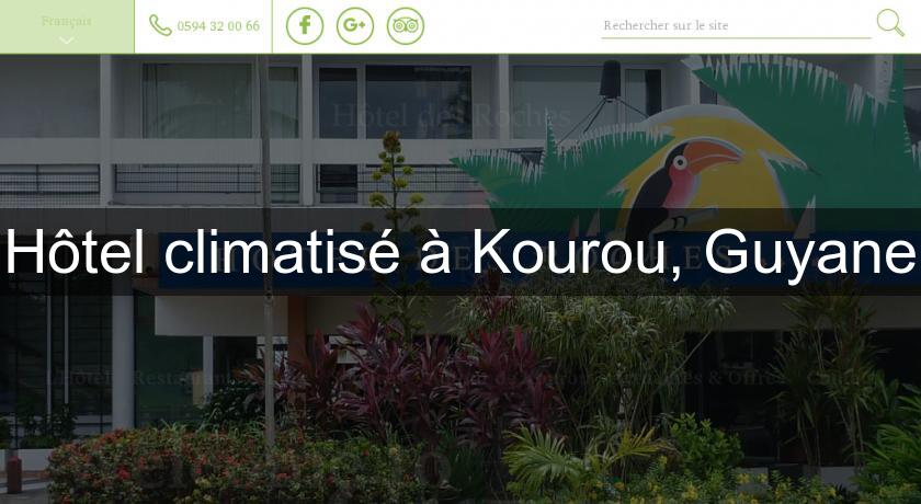 Hôtel climatisé à Kourou, Guyane Hôtel climatisé à Kourou, Guyane