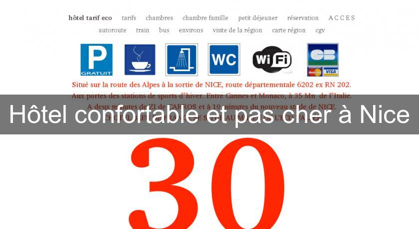 Hôtel confortable et pas cher à Nice Hôtel confortable et pas cher à Nice