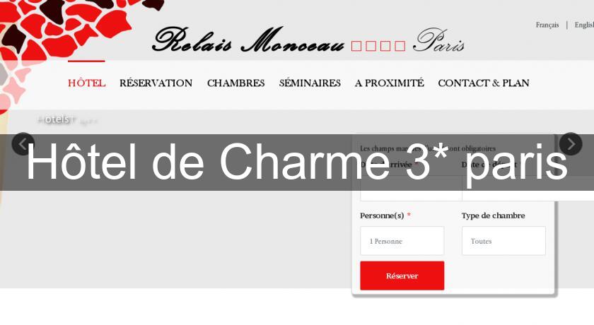Hôtel de Charme 3* paris Hôtel de Charme 3* paris