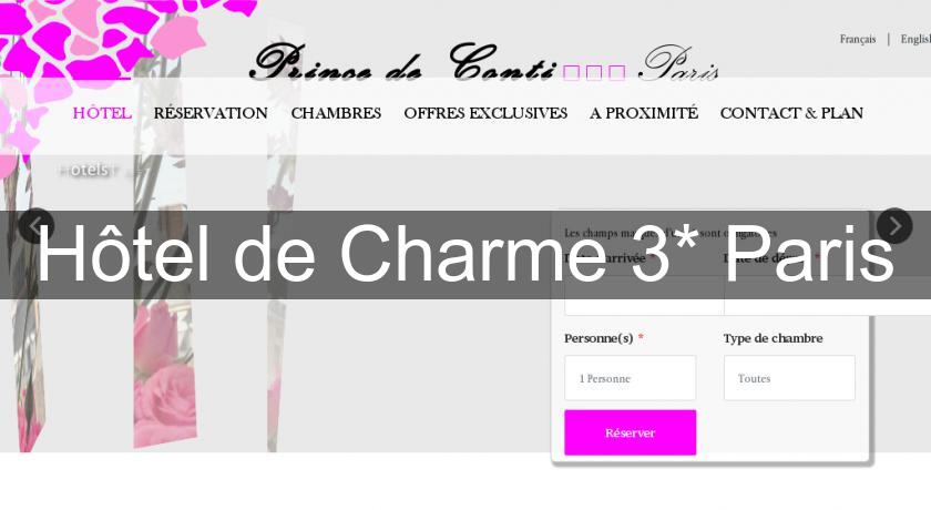 Hôtel de Charme 3* Paris Hôtel de Charme 3* Paris